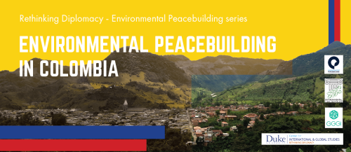 image of banner for Environmental Peacebuilding in Colombia